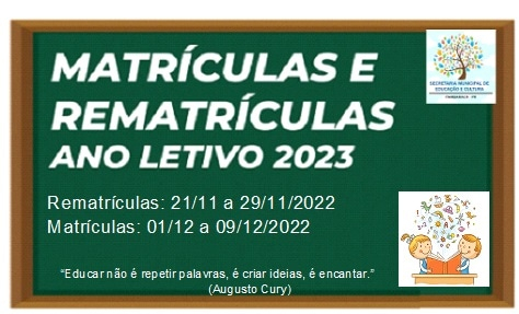 Matrículas e Rematrículas - Ano Letivo 2023! 