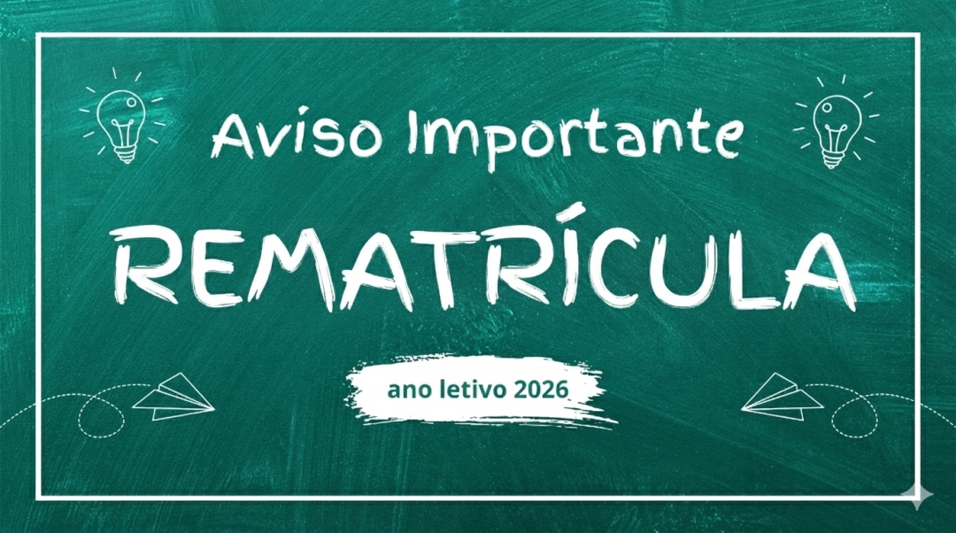 REMATRÍCULA NA EDUCAÇÃO INFANTIL E NOS ANOS INICIAIS DO ENSINO FUNDAMENTAL 2026